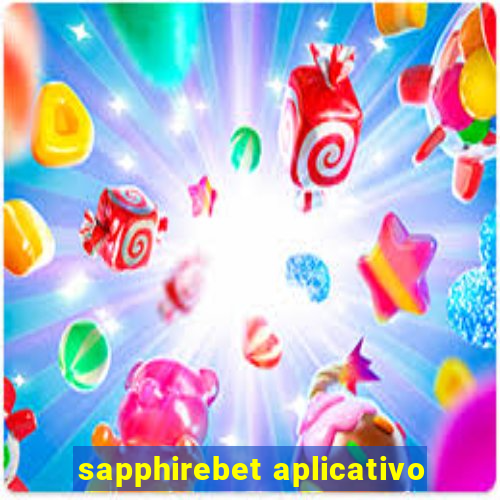 sapphirebet aplicativo